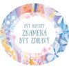 Cedulka Být bohatý znamená být zdravý